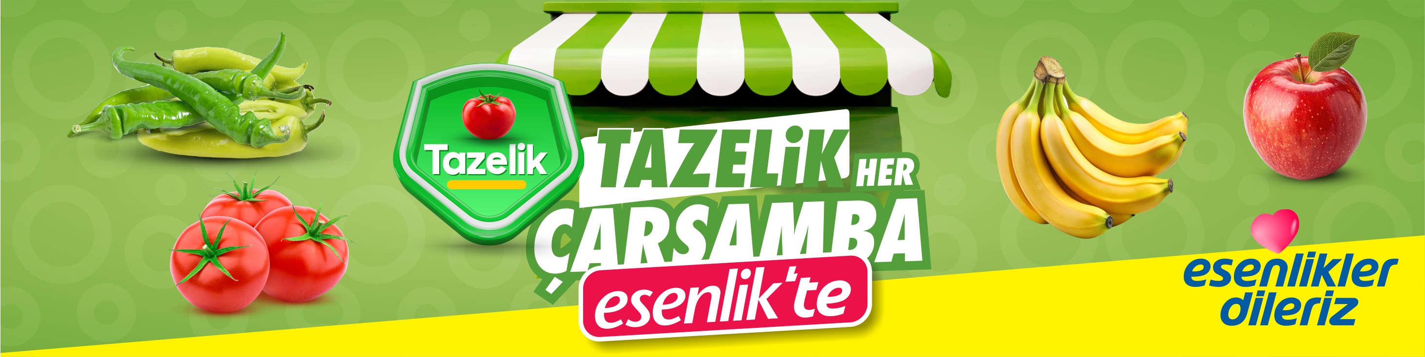 🍅 Tazelik Her Çarşamba esenlik'te