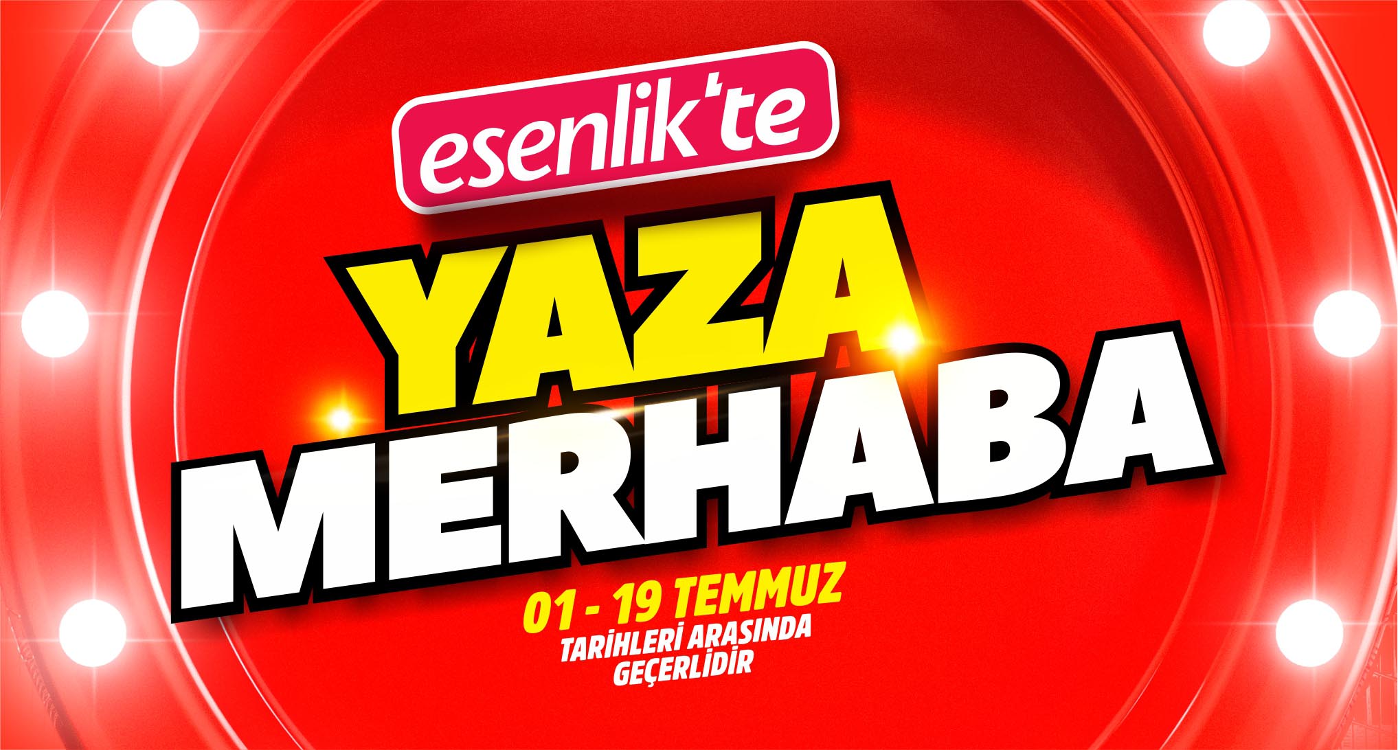 esenlik'te "Yaza Merhaba" Kampanyası Başladı